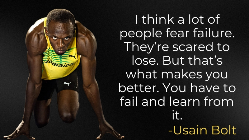 Usain Bolt in A Starting Position with The Quote "I Think a Lot of People Fear Failure..." Displayed on The Image